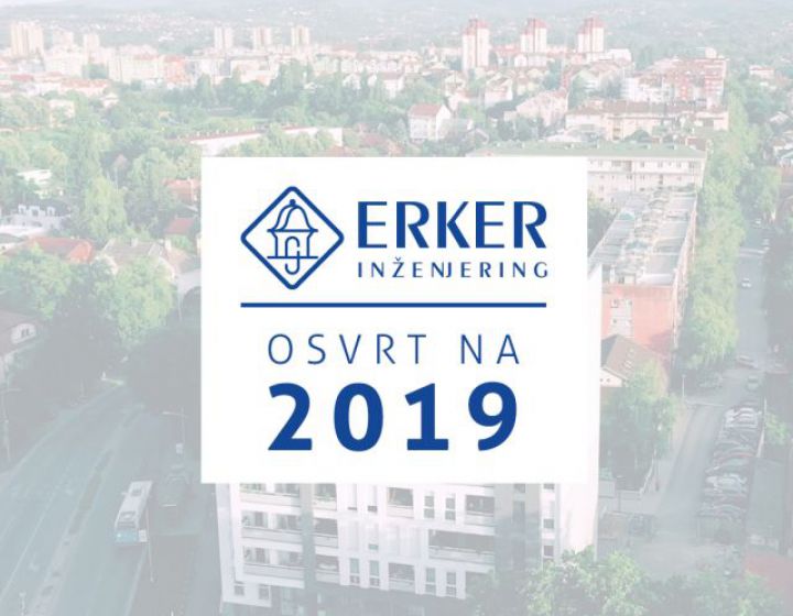Godina iza nas: ERKER INŽENJERING u 2019